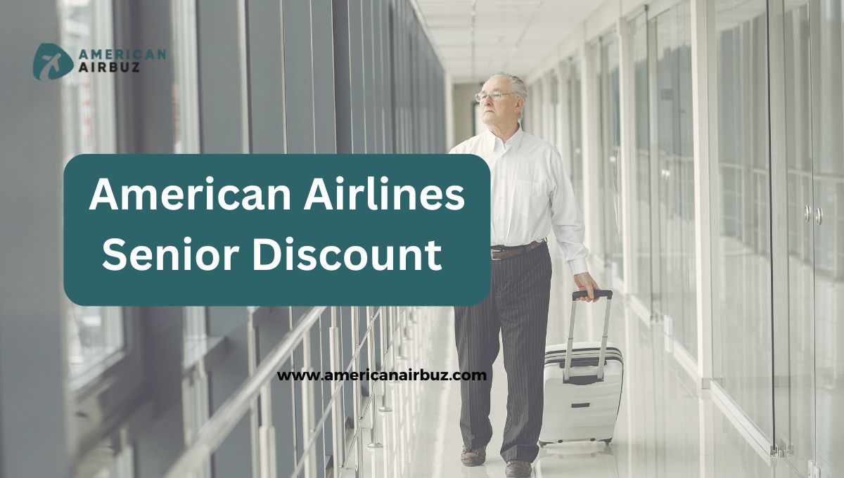 American Airlines Senior Citizen Discounts