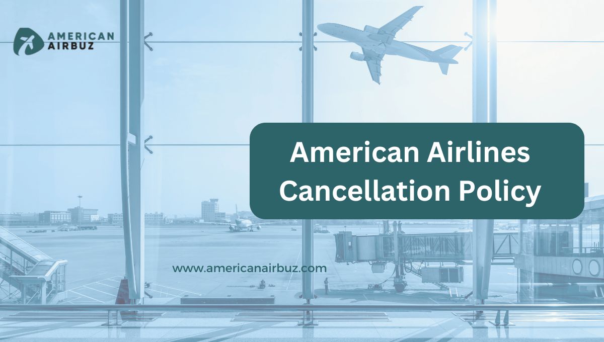 American Airlines cancellation policy