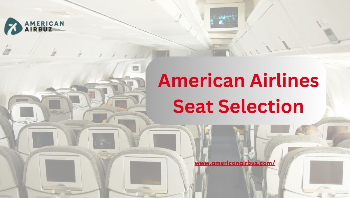 American Airlines Seat Selection