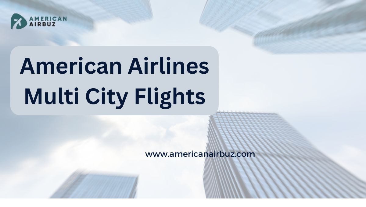 American Airlines multi city flights